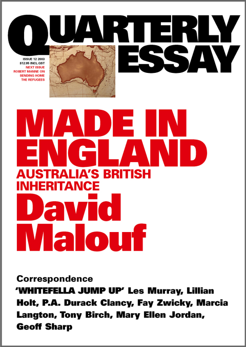 Quarterly Essay 12 Made in England 