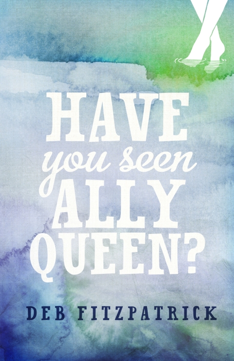 Cover image for book Have You Seen Ally Queen?