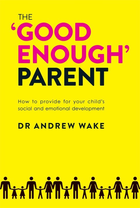 Cover image for book The 'Good Enough' Parent
