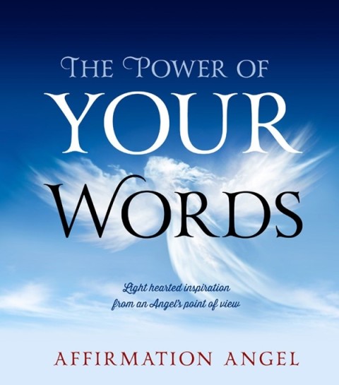 Cover image for book The Power Of Your Words