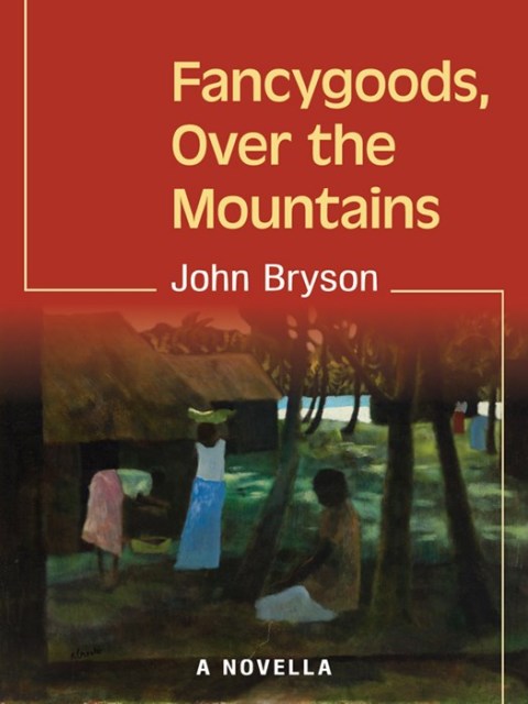 Cover image for book Fancygoods, Over the Mountains