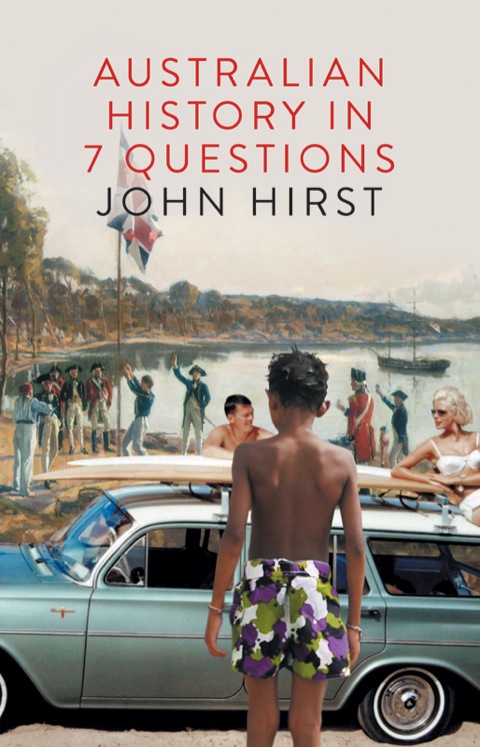 Cover image for book Australian History in 7 Questions