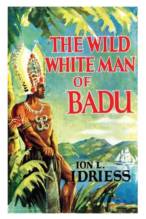The Wild White Man of Badu 