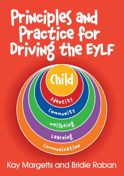 Cover image for book Principles and Practice for Driving the EYLF