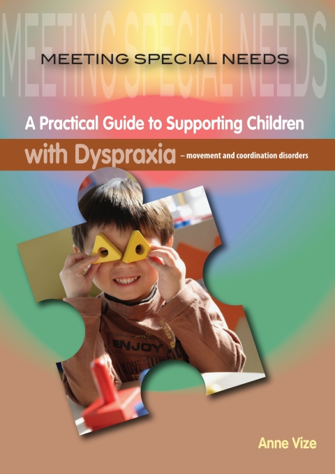 Meeting Special Needs: Dyspraxia 