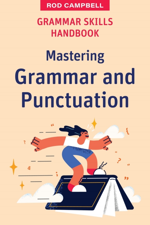 Cover image for book Grammar Skills Handbook: Mastering Grammar and Punctuation
