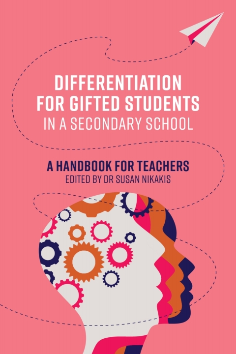Cover image for book Differentiation for Gifted Students in a Secondary School: A Handbook for Teachers