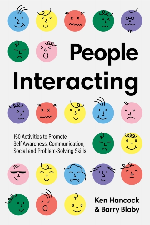 Cover image for book People Interacting: 150 Activities to Promote Self Awareness, Communication, Social and Problem-Solving Skills