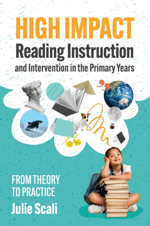 Cover image for book High Impact Reading Instruction and Intervention in the Primary Years: From Theory to Practice