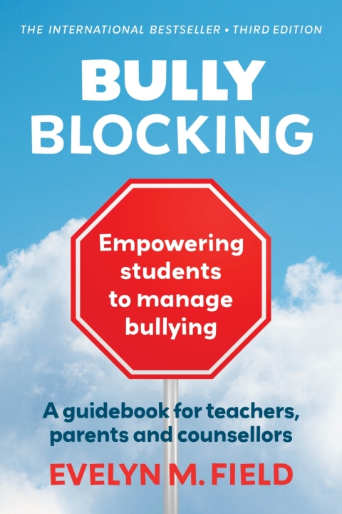 Bully Blocking: Empowering students to manage bullying 