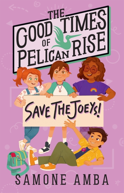 Cover image for book Good Times of Pelican Rise: Save the Joeys