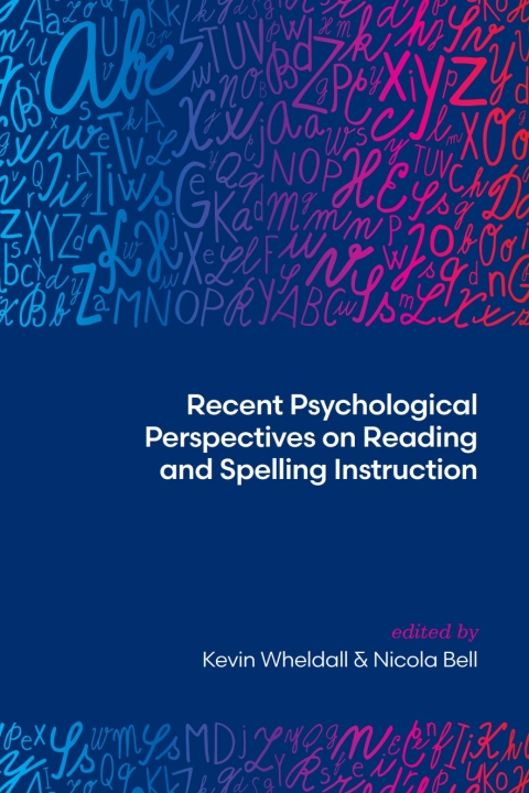 Cover image for book Recent psychological perspectives on reading&nbsp;and spelling instruction