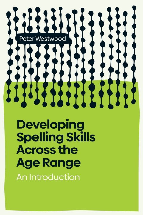 Cover image for book Developing spelling skills across the age range: an introduction