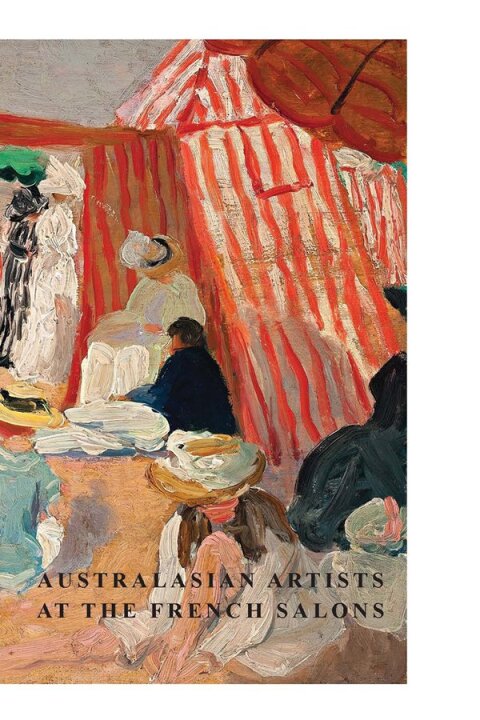 Australasian Artists at the French Salons 