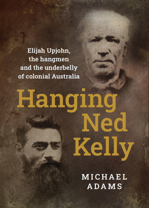 Cover image for book Hanging Ned Kelly