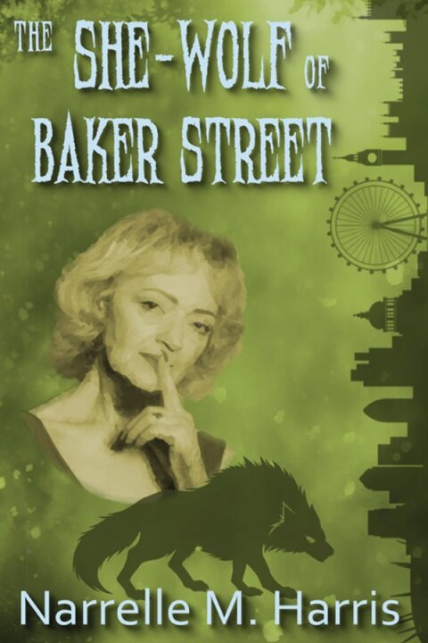 The She-Wolf of Baker Street 