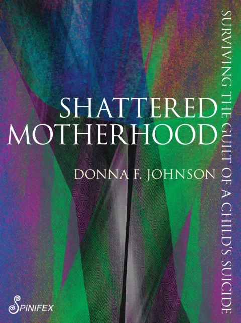 Cover image for book Shattered Motherhood
