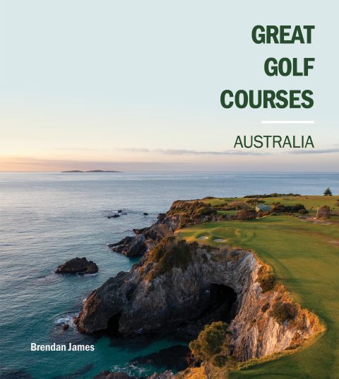 Cover image for book Great Golf Courses Australia