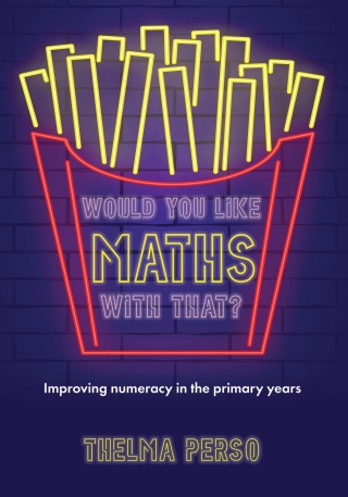 Would you like maths with that?: Improving numeracy in the primary years