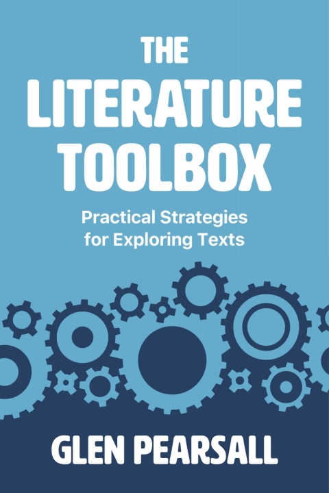 Cover image for book The Literature Toolbox: Practical Strategies for Exploring Texts