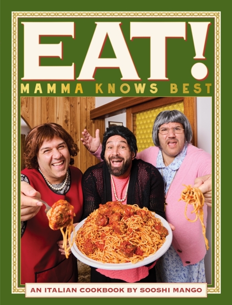 Cover image for book Eat! An Italian Cookbook by Sooshi Mango
