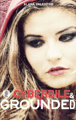 Cyberbile and Grounded