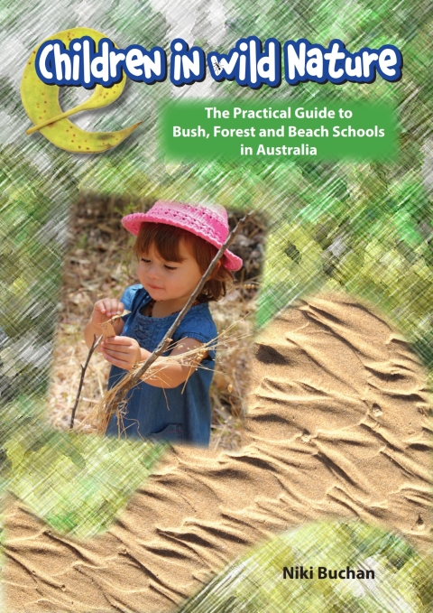 Children in Wild Nature: A practical guide to nature-based practice 