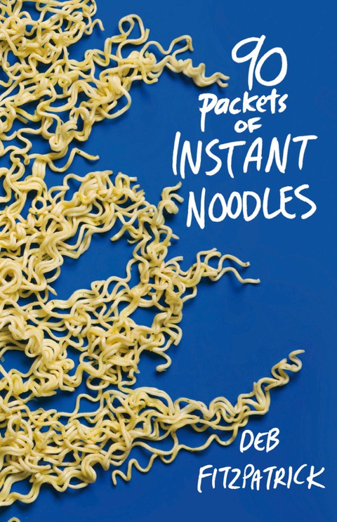 Cover image for book 90 Packets of Instant Noodles