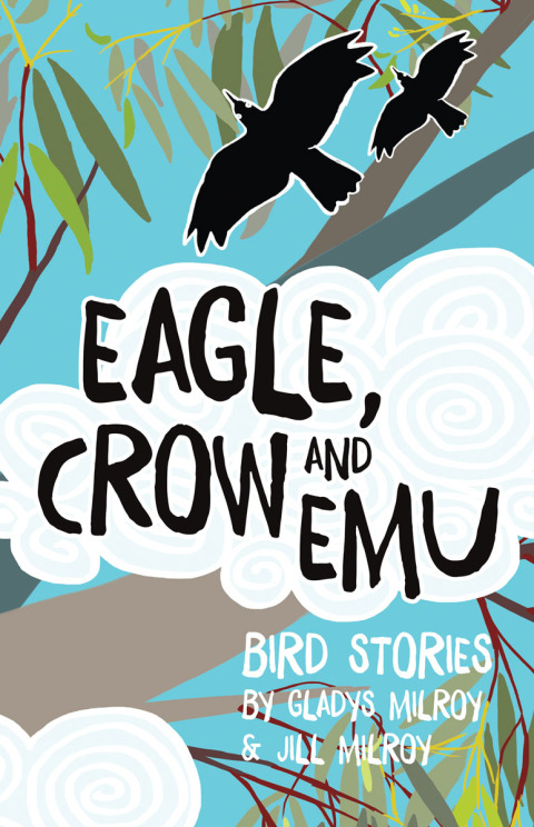 Cover image for book Eagle, Crow and Emu