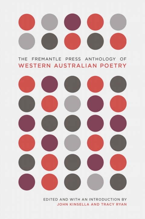 Cover image for book The Fremantle Press Anthology of Western Australian Poetry