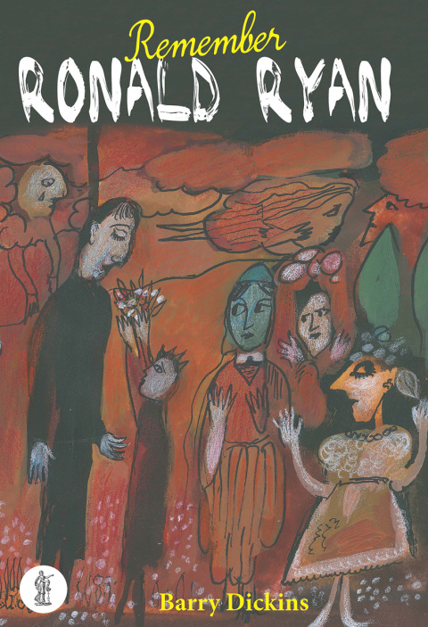 Cover image for book Remember Ronald Ryan and Ryan: Two plays