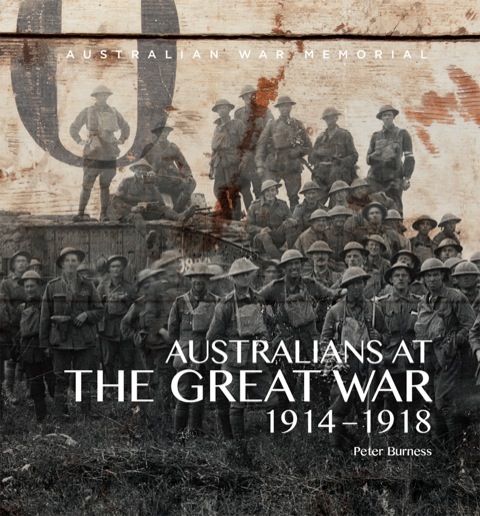 Cover image for book Australians at The Great War 1914-1918