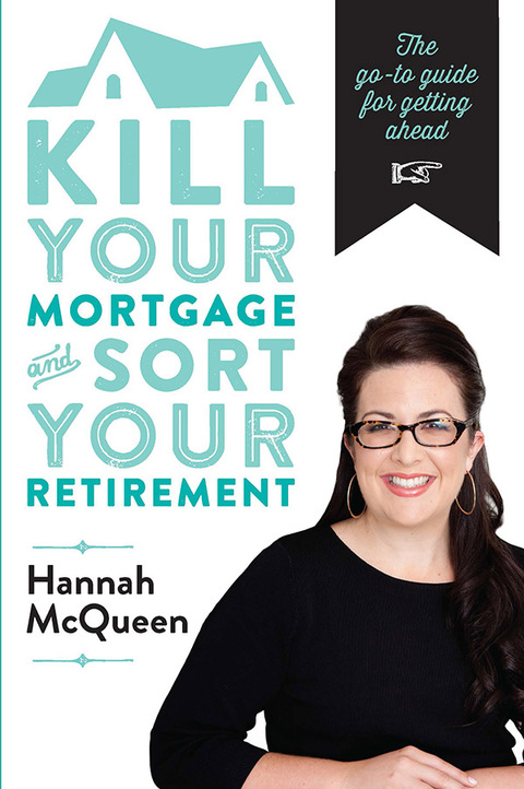 Cover image for book Kill Your Mortgage & Sort Your Retirement