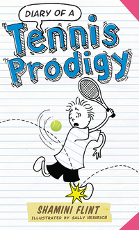 صورة الغلاف: Diary of a Tennis Prodigy 9781760290887