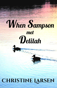 Cover image: When Sampson met Delilah