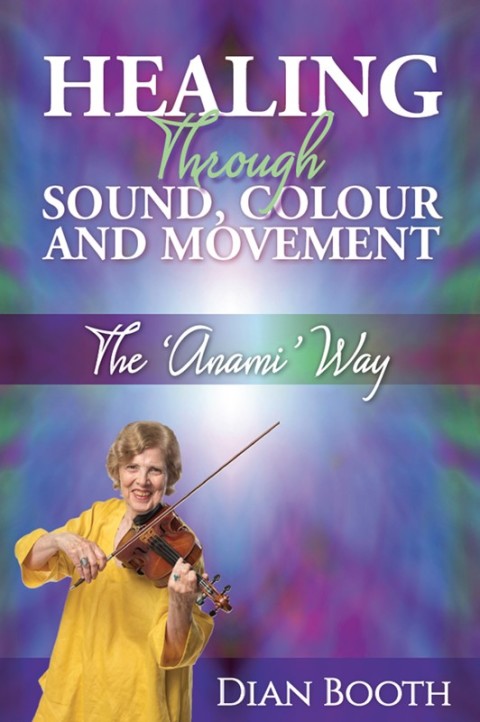 Cover image for book Healing Through Sound, Colour and Movement