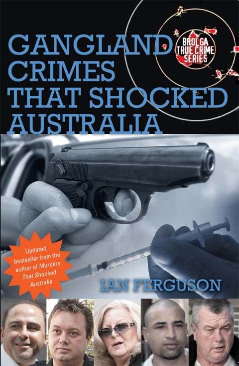 Cover image for book Gangland Crimes That Shocked Australia