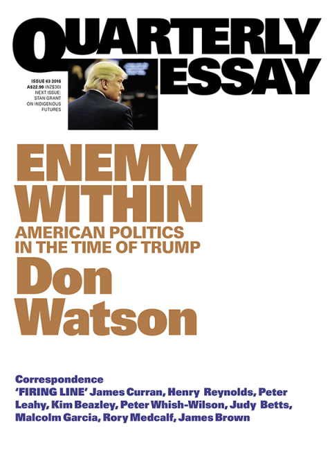 Quarterly Essay 63 Enemy Within 