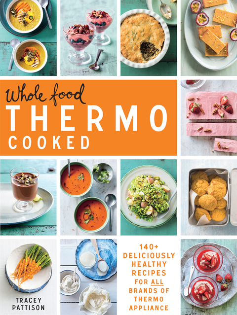 Cover image for book Whole Food Thermo Cooked