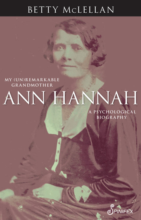 Cover image for book Ann Hannah, My (Un)Remarkable Grandmother