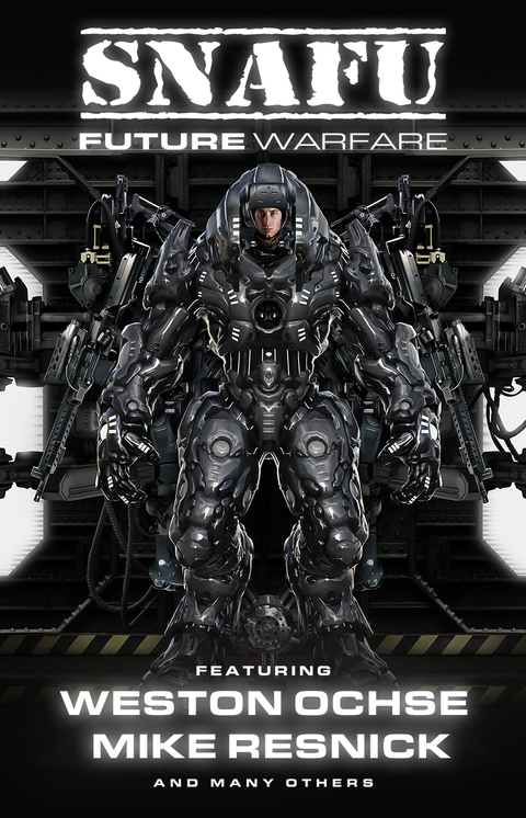 Cover image for book SNAFU: Future Warfare
