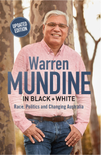 Cover image: Warren Mundine in Black   White 9781925700008