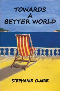 Cover image: Towards a Better World 9781925706871