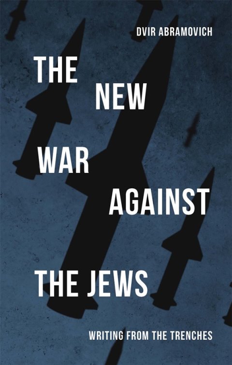 The New War Against the Jews 