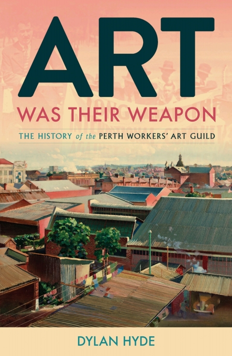 Cover image for book Art Was Their Weapon