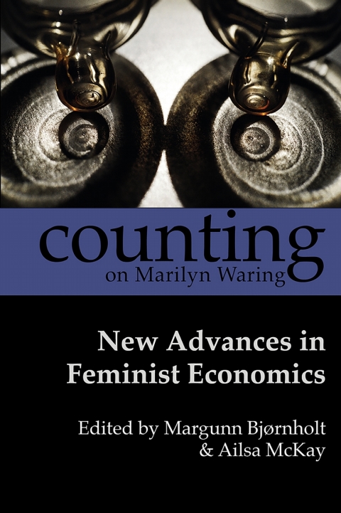 Cover image for book Counting on Marilyn Waring: New Advances in Feminist Economics