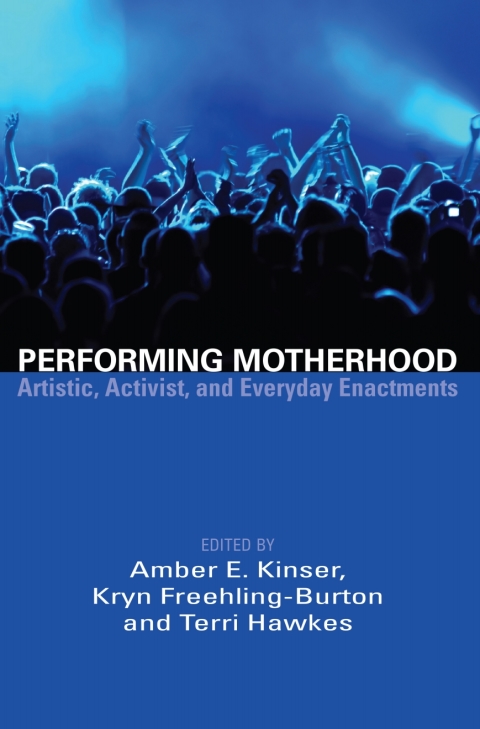 Cover image for book Performing Motherhood