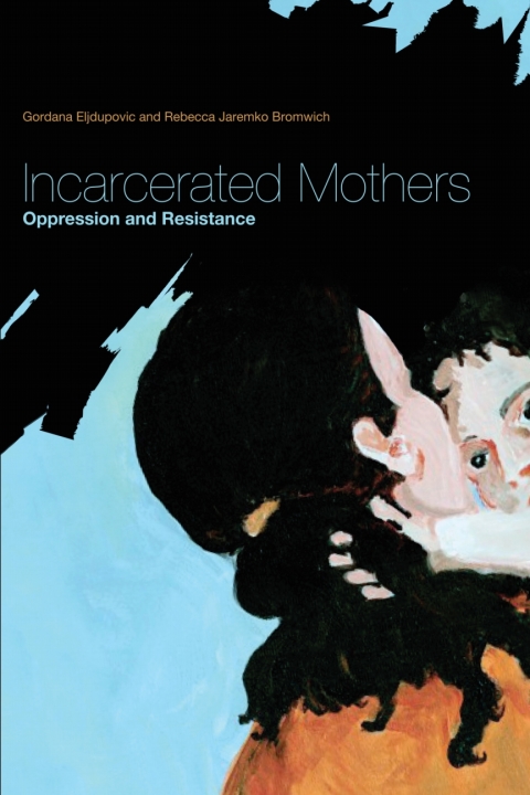 Cover image for book Incarcerated Mothers