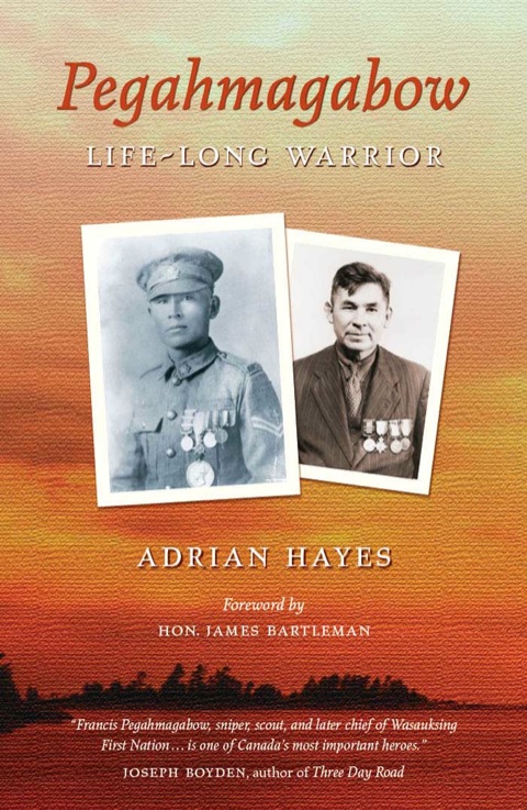 Pegahmagabow Life-Long Warrior