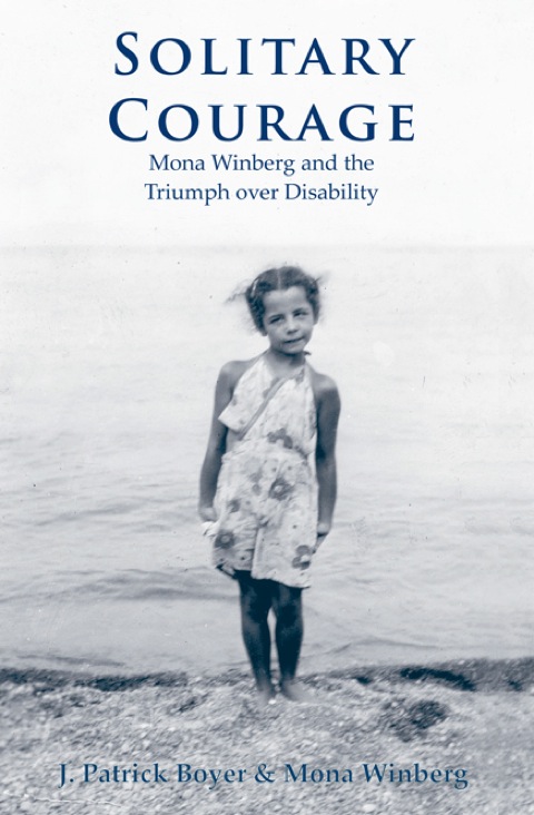 Solitary Courage Mona Winberg and the Triumph over Disability